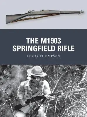 Pušku M1903 Springfield - The M1903 Springfield Rifle