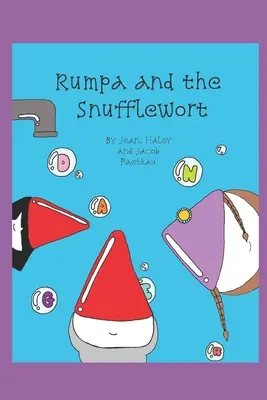 Rumpa a tabaková sviečka - Rumpa and the Snufflewort