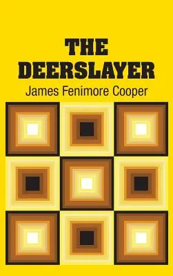 Deerslayer - The Deerslayer