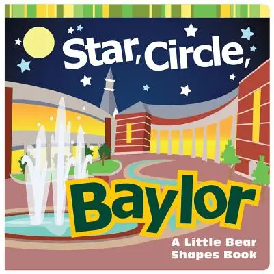 Hviezda, kruh, Baylor: Knižka o tvaroch pre malého medveďa, Bayer, Bayer, Bayer, Bayer, Bayer, Bayer. - Star, Circle, Baylor: A Little Bear Shapes Book