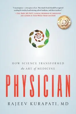 Lekár: Ako veda zmenila umenie medicíny - Physician: How Science Transformed the Art of Medicine