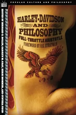 Harley-Davidson a filozofia: Aristoteles na plný plyn - Harley-Davidson and Philosophy: Full-Throttle Aristotle