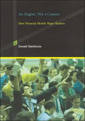 Motor, nie kamera: Ako finančné modely formujú trhy - An Engine, Not a Camera: How Financial Models Shape Markets