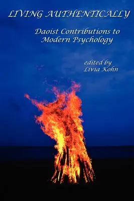Žiť autenticky: Prínos taoizmu pre modernú psychológiu - Living Authentically: Daoist Contributions to Modern Psychology
