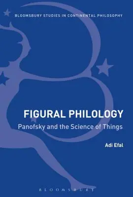 Figurálna filológia: Panofsky a veda o veciach - Figural Philology: Panofsky and the Science of Things