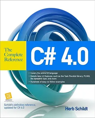 C# 4.0: C 4: Kompletná príručka - C# 4.0: The Complete Reference