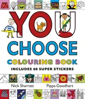Vyber si: Vyfarbovačka so samolepkami - You Choose: Colouring Book with Stickers