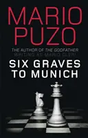 Šesť hrobov do Mníchova - Six Graves to Munich