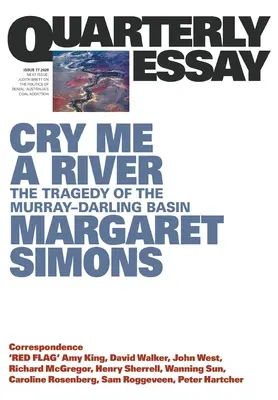 Cry Me a River: Tragédia povodia rieky Murray Darling - Cry Me a River: The Tragedy of the Murray Darling Basin