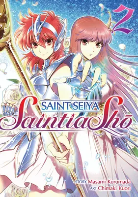 Svätý Seiya: 2. zväzok: Saint Seiya: Saint Seiya Sho Vol. 2 - Saint Seiya: Saintia Sho Vol. 2