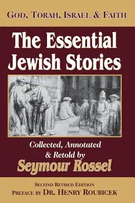 Základné židovské príbehy: Boh, Tóra, Izrael a viera - The Essential Jewish Stories: God, Torah, Israel & Faith
