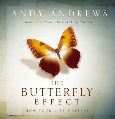 Motýlí efekt - Ako záleží na vašom živote - Butterfly Effect - How Your Life Matters