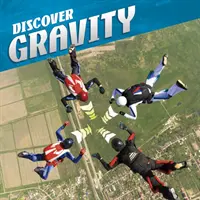 Objavte gravitáciu - Discover Gravity