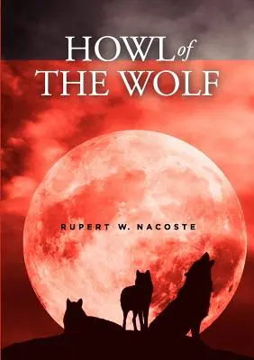 Vytie vlka - Howl of the Wolf