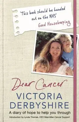 Drahá rakovina: Denník nádeje, ktorý vám pomôže prekonať rakovinu - Dear Cancer: A Diary of Hope to Help You Through