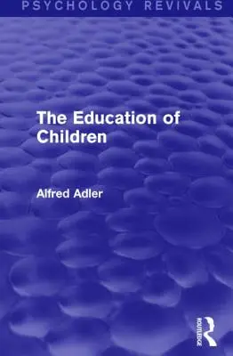 Výchova detí - The Education of Children
