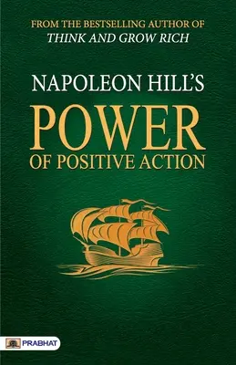 Sila pozitívneho konania - Power of Positive Action