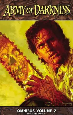 Armáda temnôt Omnibus, 2. diel - Army of Darkness Omnibus, Volume 2