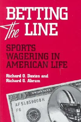 Betting the Line: Športové stávky v Amerike - Betting the Line: Sports Wagering in America