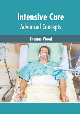 Intenzívna starostlivosť: Pokročilé koncepty - Intensive Care: Advanced Concepts