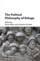 Politická filozofia útočiska - The Political Philosophy of Refuge