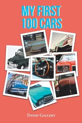 Mojich prvých 100 áut - My First 100 Cars
