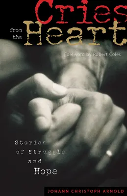Výkriky zo srdca: Príbehy o boji a nádeji - Cries from the Heart: Stories of Struggle and Hope