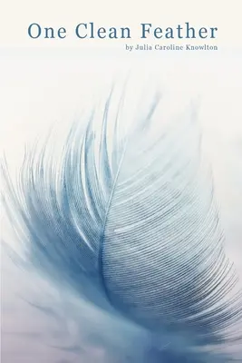 Jedno čisté pierko - One Clean Feather