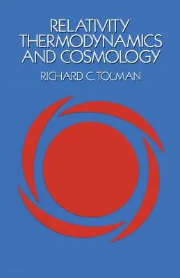 Relativita, termodynamika a kozmológia - Relativity, Thermodynamics and Cosmology