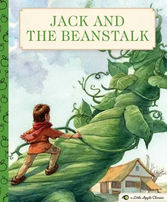 Jack a fazuľový stonok: Malá jablková klasika - Jack and the Beanstalk: A Little Apple Classic
