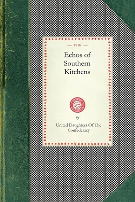 Ozveny južanských kuchýň - Echos of Southern Kitchens