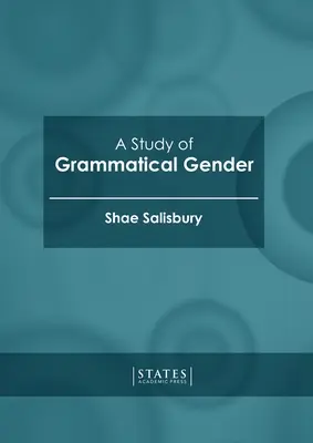 Štúdia o gramatickom rode - A Study of Grammatical Gender