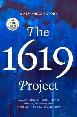 Projekt 1619: Nový príbeh o pôvode - The 1619 Project: A New Origin Story