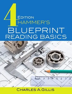 Základy čítania Hammerovho modrotlače - Hammer's Blueprint Reading Basics