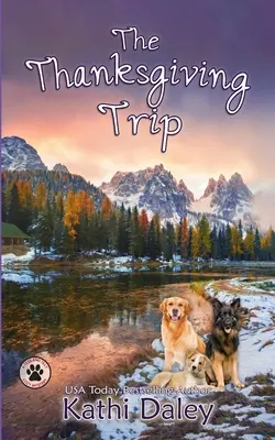 Výlet na Deň vďakyvzdania - The Thanksgiving Trip
