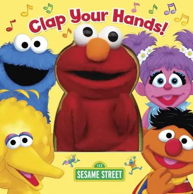 Zatlieskajte si! (Sezamová ulica) [s bábkou] - Clap Your Hands! (Sesame Street) [With Puppet]