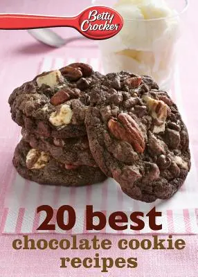 Betty Crocker 20 najlepších receptov na čokoládové sušienky - Betty Crocker 20 Best Chocolate Cookie Recipes