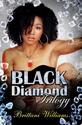 Trilógia o čiernom diamante - The Black Diamond Trilogy
