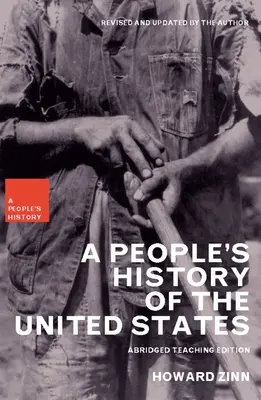 Ľudové dejiny Spojených štátov: Skrátené vydanie pre učiteľov - A People's History of the United States: Abridged Teaching Edition