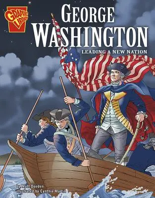 George Washington: Na čele nového národa - George Washington: Leading a New Nation