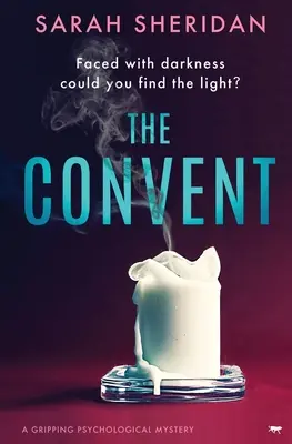 Kláštor: Napínavá psychologická záhada - The Convent: A Gripping Psychological Mystery