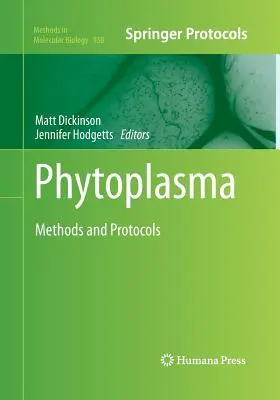 Fytoplazma: Metódy a protokoly - Phytoplasma: Methods and Protocols
