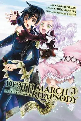 Pochod smrti do rapsódie paralelného sveta, zväzok 3 - Death March to the Parallel World Rhapsody, Volume 3