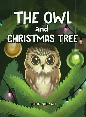 Sova a vianočný stromček - The Owl and The Christmas Tree