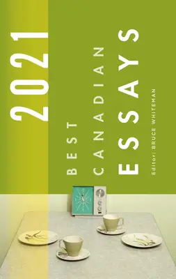 Najlepšie kanadské eseje 2021 - Best Canadian Essays 2021