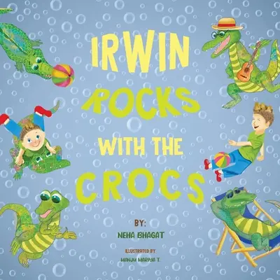 Irwin Rocks with the Crocs (Irwinove skaly s krokodílmi) - Irwin Rocks with the Crocs