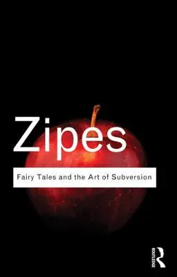 Rozprávky a umenie subverzie - Fairy Tales and the Art of Subversion