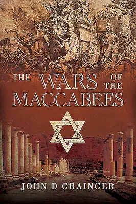 Vojny Makabejcov - The Wars of the Maccabees