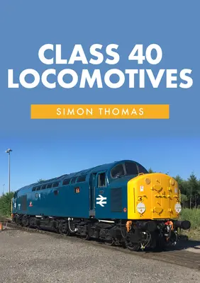 Lokomotívy triedy 40 - Class 40 Locomotives