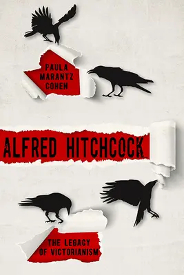 Alfred Hitchcock: Hitchcock: dedičstvo viktoriánskej éry - Alfred Hitchcock: The Legacy of Victorianism